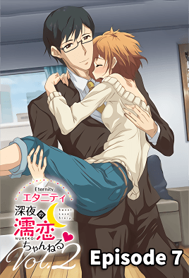 Eternity: Shin`ya no Nurekoi Channel 7 Thumbnail