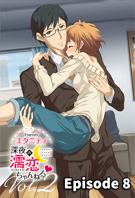 Eternity: Shin`ya no Nurekoi Channel 8 Thumbnail