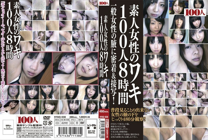 HYAS-038 100 Amateur Women's Armpits 8 Hours