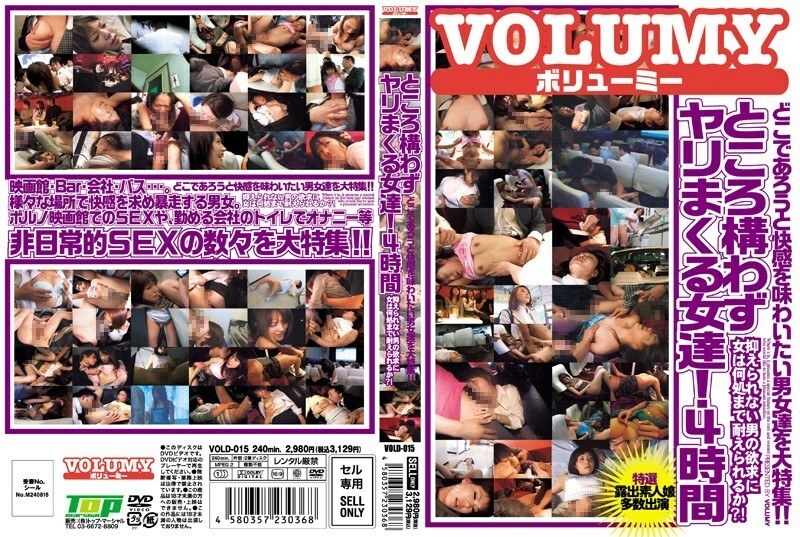 VOLD-015 Women spree spree regardless of place! 4 hours