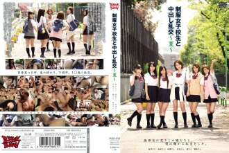 [UNCENSORED-LEAK]                     ZUKO-058 Creampie Orgy With Uniform School Girls ~ Summer ~ Thumbnail