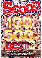 SCOP-286 SCOOP 100 People 500 Minutes BEST 2 Thumbnail