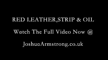 Red Leather, Strip _ Oil