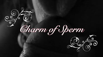 Charm Of Sperm - Art Fellatio