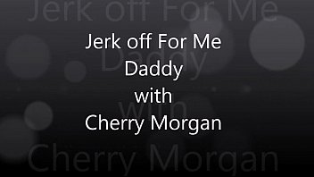 Jerk Off For Me Daddy Xvideos