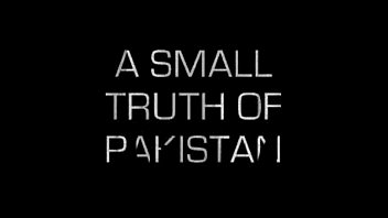 Small Truth Of Pakistan - Youtube