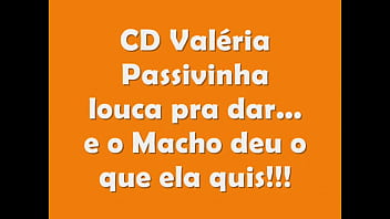 Cd Valéria Df - Passivinha Louca Pra Dar