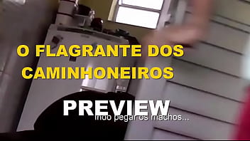 O Flagrante Dos Caminhoneiros - Previa