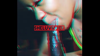 Sheluvsdicc - Every Girl Sucks Differently