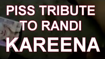 Piss Tribute On Randi Kareena Kapoor Khan
