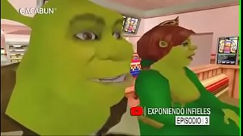 Cj Exponiendo Infieles: Shrek Y Fiona