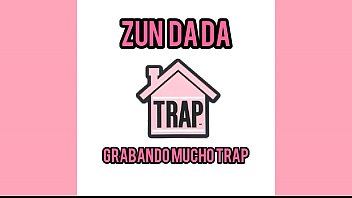 Zun Da Da - Grabando Mucho Trap