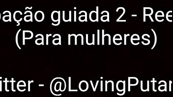 Masturbação Guiada 2 - Reencontro (para Mulheres)