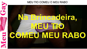 Conto Erótico: Na Brincadeira Meu Tio Comeu Meu Rabo - Parte 2 Tá No Canal
