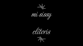 Mi Sissy Clítoris (mariquita)