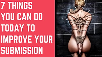 7 Things You Can Do To Improve Your Submission