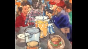 Ratoeiracast #1 - Coisas Gostosas De Se Viver Na Vida