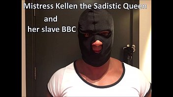 Mistress Kellen The Sadistic Queen And Her Slave Bbc