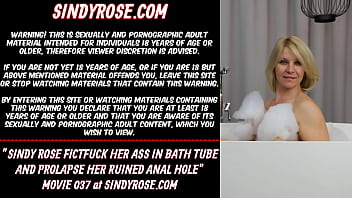 Sindy Rose Fistfuck Her Ass In Bath Tube And Prolapse Her Ruined Anal Hole
