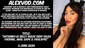 Hotkinkyjo Belly Bulge, Deep Dildo Fucking, Anal Gape _ Prolapse
