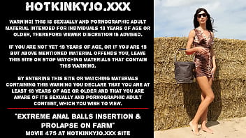Hotkinkyjo Extreme Anal Balls Insertion _ Prolapse On Farm