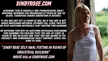 Sindy Rose Self Anal Fisting In The Ruins Of Industral Building