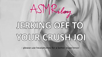 Eroticaudio - Asmr Jerking Off To Your Crush Joi