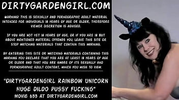 Dirtygardengirl Rainbow Unicorn Huge Dildo Pussy Fucking