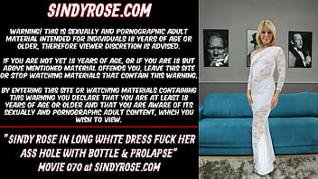 Sindy Rose In Long White Dress Fuck Her Ass Hole With Bottle _ Prolapse
