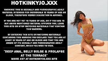 Deep Anal, Belly Bulge _ Prolapse At The Terrace