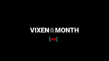2020 Vixen Of The Month Cumpilation