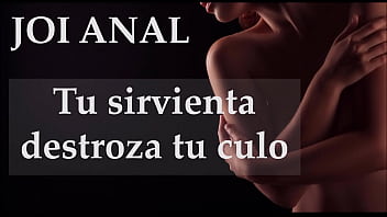 Joi Anal - Sirvienta Destroza Tu Culo