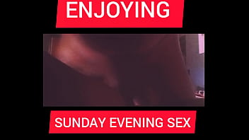 Enjoying Sunday Evening Sex With A Stranger From Tinder