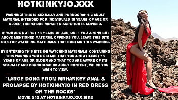Large Dong From Mrhankey Anal _ Prolapse By Hotkinkyjo In Red Dress On The Rocks