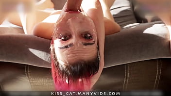 Sloppy Upside Down Throat Fuck | Balls Deep Facefucking - Kiss Cat
