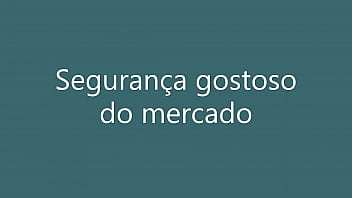 Segurança Gostoso
