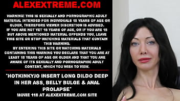 Hotkinkyjo Insert Long Dildo Deep In Her Ass, Belly Bulge _ Anal Prolapse