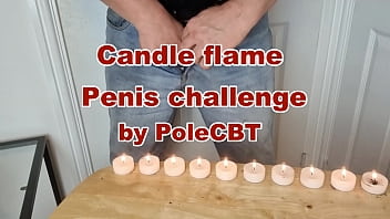Penis Candle Flame Challenge: Challenger Polecbt