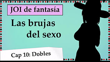 Tu Ama Te Exige Una Dp. Las Brujas Del Sexo, Joi En Español.