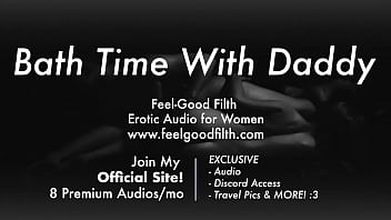 Ddlg Roleplay: Bath Time With Gentle Daddy Deep Romantic Fucking [erotic Audio For Women]