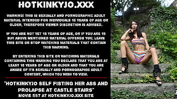 Hotkinkyjo Self Fisting Her Ass And Prolapse At Castle Stairs