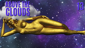 Above The Clouds #13 _ The Naked, Horny Golden Goddess