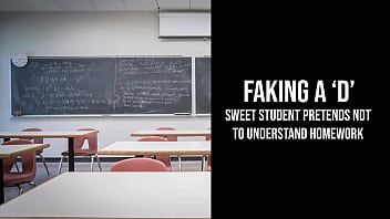 Faking A _d_ | Sweet Student Ds Not To Understand Content To Stay After Class With You [teacher/student] [cute/awkward] [blowjob] [pussy Eating] [pounding] (erotic Audio For Men)