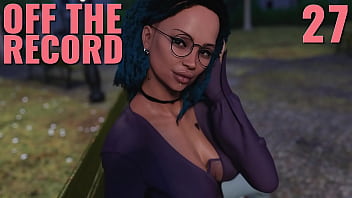 Off The Record #27 _ She Is Horny And Wants To Be Alone With Us