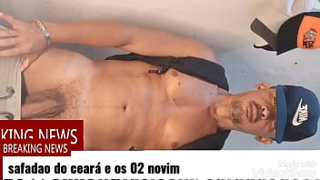 Safão Do Ceara E Os 02 Novinhos