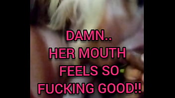 My Newly Divorced Friend Luna Sucking My Dick And Letting Me Fuck Her Pussy From Behind-- (creampie Cumshot 2nd Video In My Gallery)