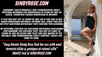 Sexy Blonde Sindy Rose Fuck Her Ass With Anal Terrorist Dildo _ Prolapse At Ruined Villa