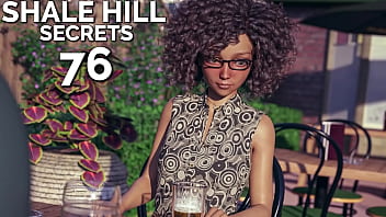 Shale Hill Secrets #76 _ A Romantic Date With The Desirable Lidia