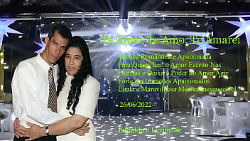 Te Amei, Te Amo, Te Amarei,, Linda Música Rom_ntica E Apaixonada