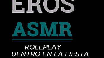 Sexo En Una Fiesta | Asmr Roleplay